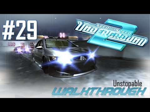 Need for Speed: Underground 2 (PC) | Walkthrough Part #29 - Unstopable (HARD) [HD 60FPS]