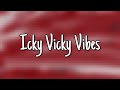 Skilla Baby Icky Vicky Vibes Lyrics