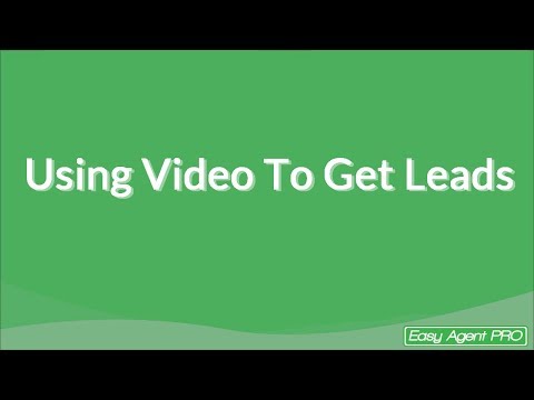 Using Video To Get More Real Estate Leads
