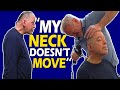 HIS NECK HASN T MOVED IN 20 YEARS HE NEEDS A CHIROPRACTOR