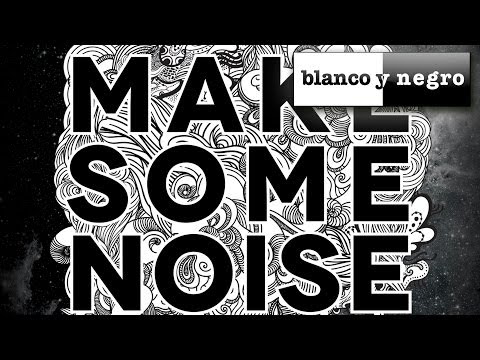 Video thumbnail for Make Some Noise