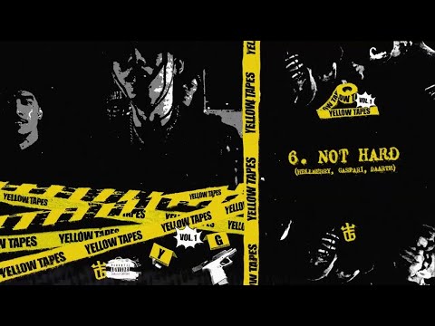 6. NOT HARD - HELLMERRY, GASPARI, DAARTH  (YELLOWTAPES VOL.1)