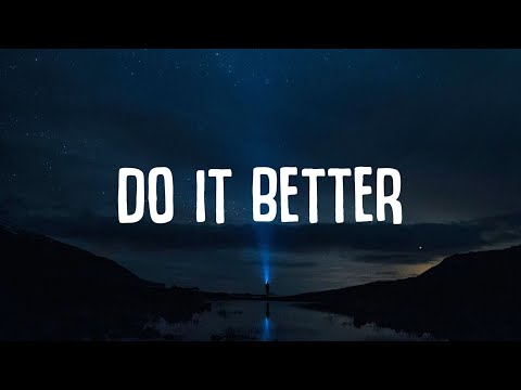 CLMD - Do It Better (Lyrics)
