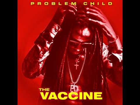 Problem Child (The Vaccine Album ) #4 PUT ON THE CLEAN