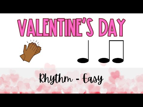 Valentine's Day Easy Rhythm Play Along - Quarter and Eighth Notes