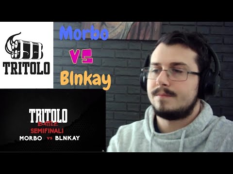 Reazione TRITOLO BATTLE - BLNKAY VS MORBO - SEMIFINALI TURNO 2