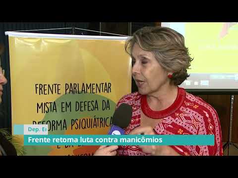 Câmara lança Frente em Defesa da Reforma Psiquiátrica e da Luta Antimanicomial - 10/06/19