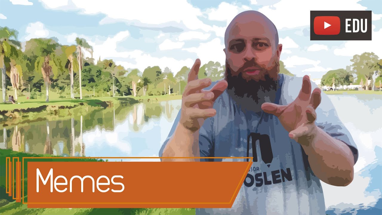 Memes [Prof. Noslen]
