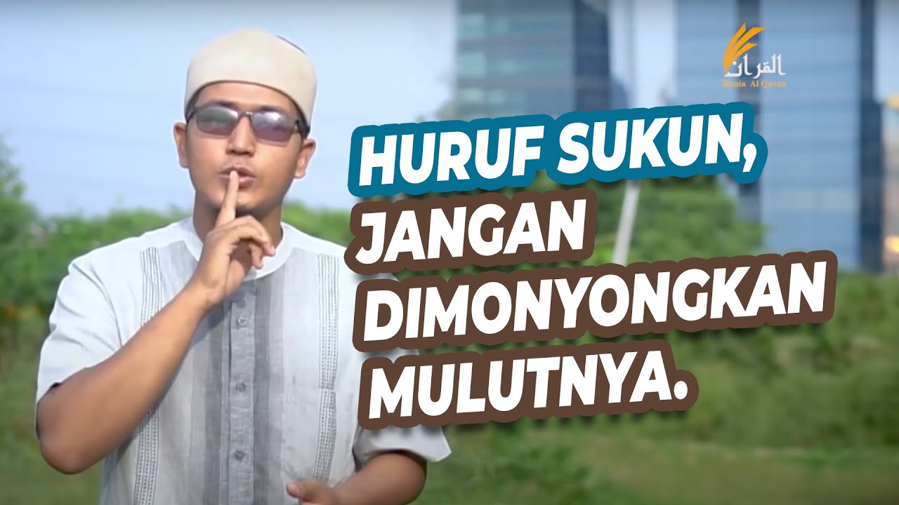 CARA YANG BENAR SAAT MEMBACA HURUF SUKUN  | USTADZ HAMDANI ABOE SYUJA'