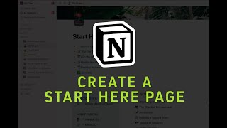  - Create a Start Here page in Notion