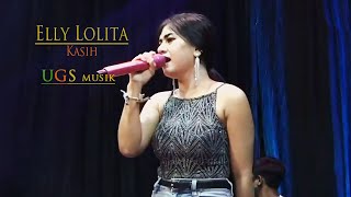 Download lagu Kasih _ Elly lolita _ Ugs musik mp3