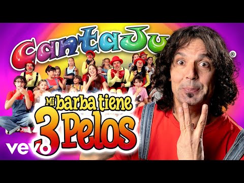 👉🏻🧔🏻 CantaJuego 👧🏻🎵👦🏻 Mi barba tiene 3 pelos 🤭🌈 Música y Canciones infantiles