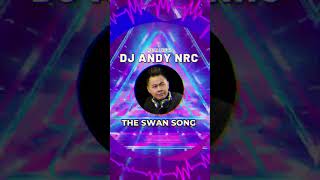 Download lagu THE SWAN SONG #1 - DJ ANDY NRC | FUNKOT RADIO 2023 #FUNKOTRADIO mp3
