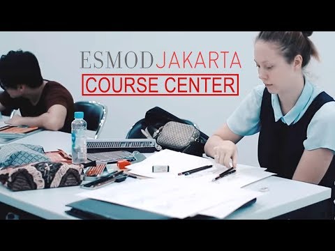 ESMOD Jakarta | One Stop Fashion Learning Centre