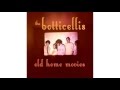 The Botticellis - Flashlight