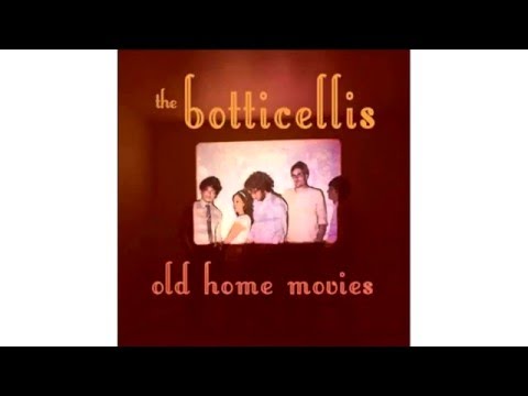 The Botticellis - Flashlight