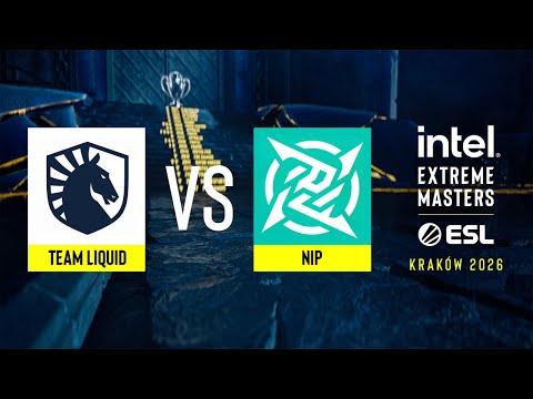 Team Liquid vs. NiP - IEM Kraków 2026 - Upper bracket