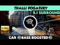Thalli Pogathey 5 1 Surround Bass Boosted Sub Bass By THARMi2005