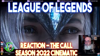 League of Legends Reaction - Gaming Grandpa watches The Call | Season 2022 Cinematic - Requested