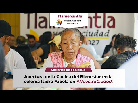 Apertura de la Cocina del Bienestar en Isidro F.