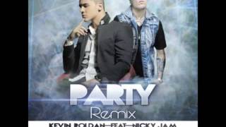 Kevin Roldan Ft. Nicky Jam - Party (Official Remix)