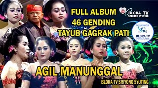 Download lagu {Full Album} 46 Gending Tayub AGIL MANUNGGAL Gagrak Pati mp3