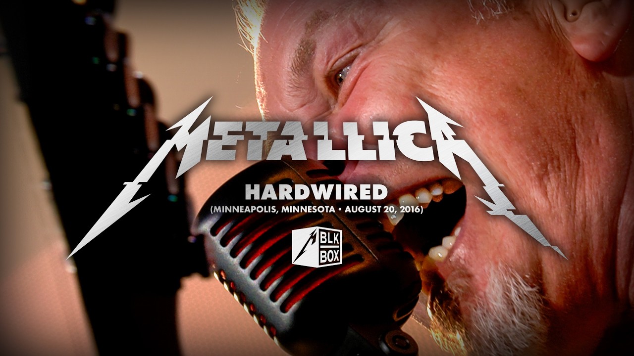 Hardwired (Live in Minneapolis, MN - August 20, 2016) (Black Box Edit)