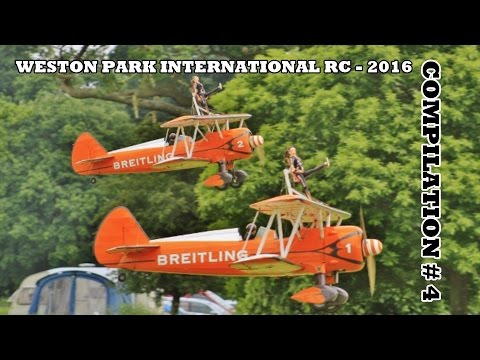 WESTON PARK INTERNATIONAL RC FLIGHTLINE COMPILATION # 4 - GIANT SCALE MODELS - 2016