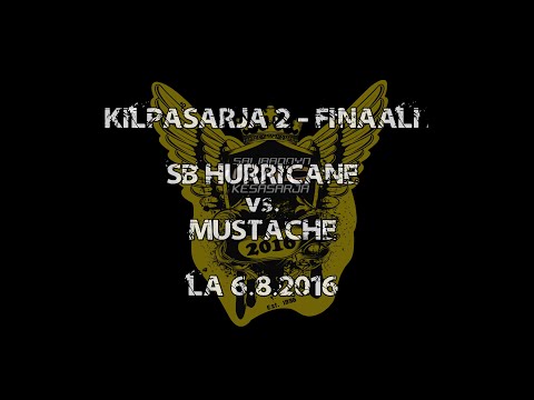 SB Hurricane - Mustache  (K2 Finaali).