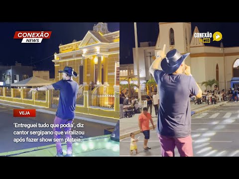 Vídeo: ‘Entreguei tudo que podia’, diz cantor sergipano que viralizou após fazer show sem plateia.