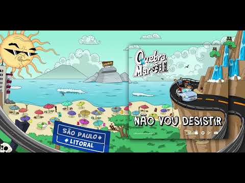Não Vou Desistir - Quebra Mar 011