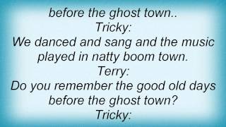 Tricky - Ghost Town Lyrics