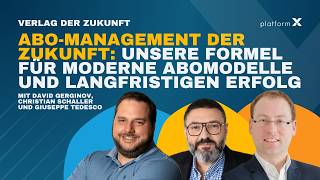 Abo-Management der Zukunft: Formel für moderne Modelle & langfristigen