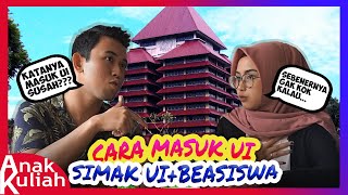 EP11: UNIVERSITAS INDONESIA - CARA MASUK UI dan SIMAK UI dan BEASISWA ! | INDONESIA