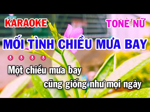 Karaoke Mối Tình Chiều Mưa Bay Tone Nữ || Nhạc Trẻ 8X 9X