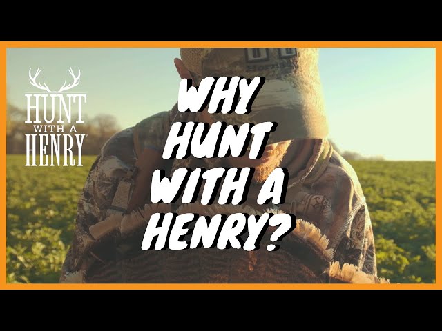 Hunt with a Henry - Ep 1 - Why?