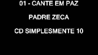 01 - Cante em paz (Padre Zeca)