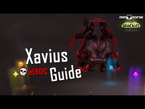 Xavius Guide (LFR / Normal / HEROIC) - Smaragdgrüner Alptraum / Emerald Nightmare