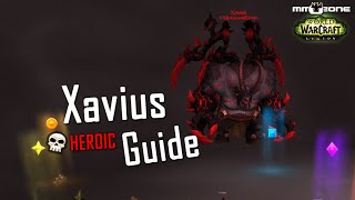 Xavius Guide (LFR / Normal / HEROIC) - Smaragdgrüner Alptraum / Emerald Nightmare