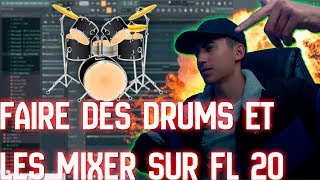 COMMENT FAIRE DES DRUMS ET LES MIXER SUR FL STUDIO 20 TUTO DÉBUTANTS - trap rap beatmaking fr