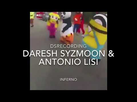Daresh SYZMOON & Antonio lisi - INFERNO