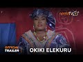 Okiki Elekuru Yoruba Movie 2024 | Official Trailer | Showing Next On ApataTV+