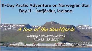 Arctic adventure on Norwegian Star - Ísafjörður, Iceland