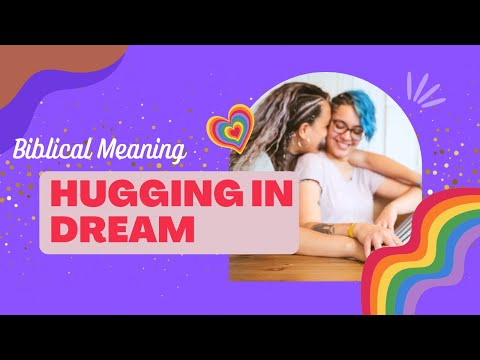 Biblical Meaning of Hugging in Dreams | Hugging in Dreams | Dream meaning of Hugging - CoolAstro