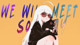 Download lagu We Will Meet Someday | AMV | Anime Mix mp3
