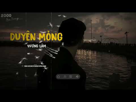 DUYÊN MỎNG × VƯƠNG LÂM / Giá như ta đừng gặp Chắc anh không đau như vậy