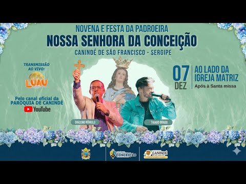 NOVENA E FESTA DA IMACULADA CONCEIÇÃO - 9ª NOITE