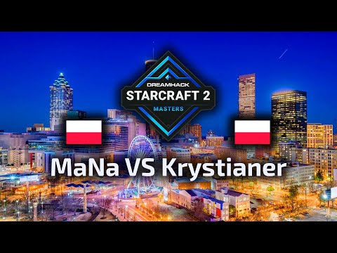 HIT! MaNa VS Krystianer - PvP - DreamHack Masters Atlanta 2022 Europe GS - polski komentarz