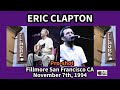 Eric Clapton Live November 7th 1994 The Fillmore San Francisco CA Pro Shot