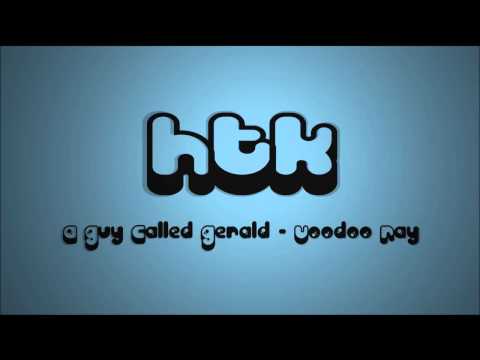 A Guy Called Gerald   Voodoo Ray